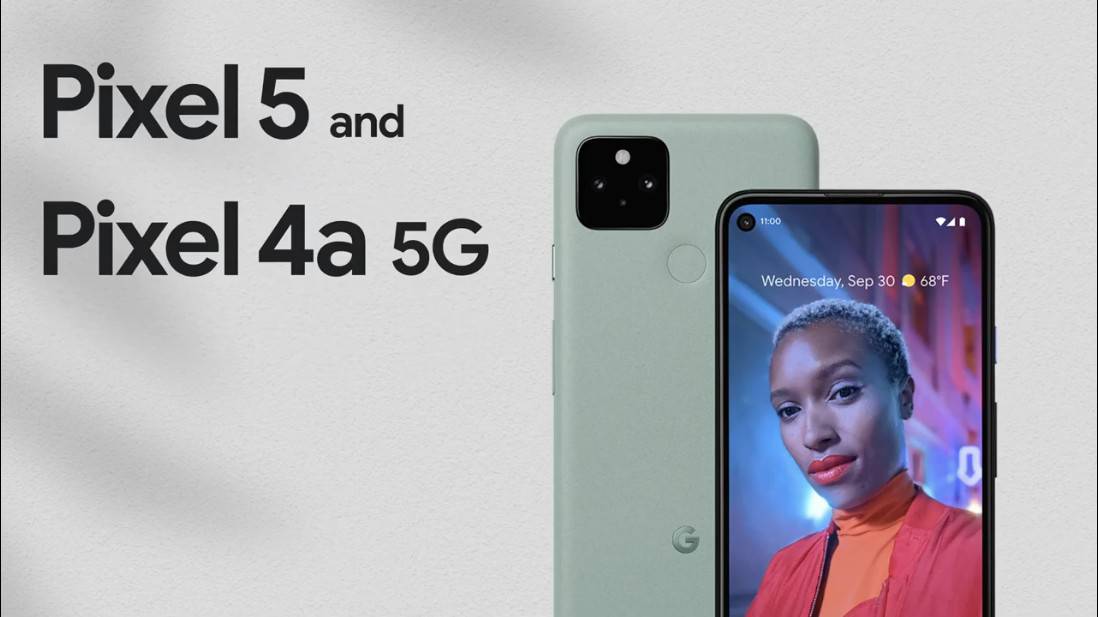 Pixel 5 & Pixel 4a 5G